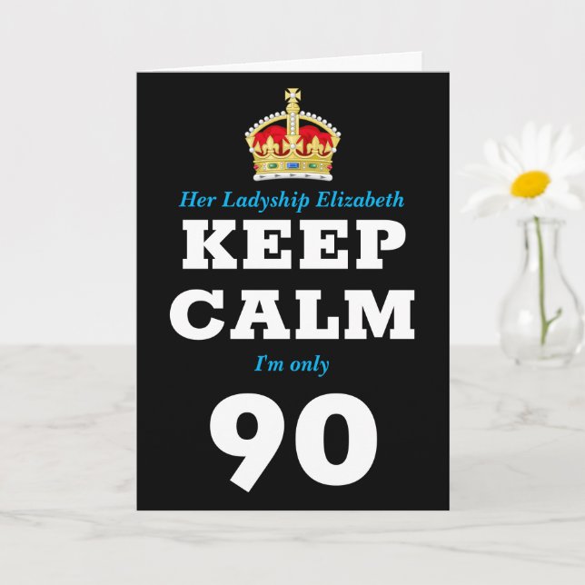 90th Birthday Funny Keep Calm Add Message Women's Card (Small Plant)
