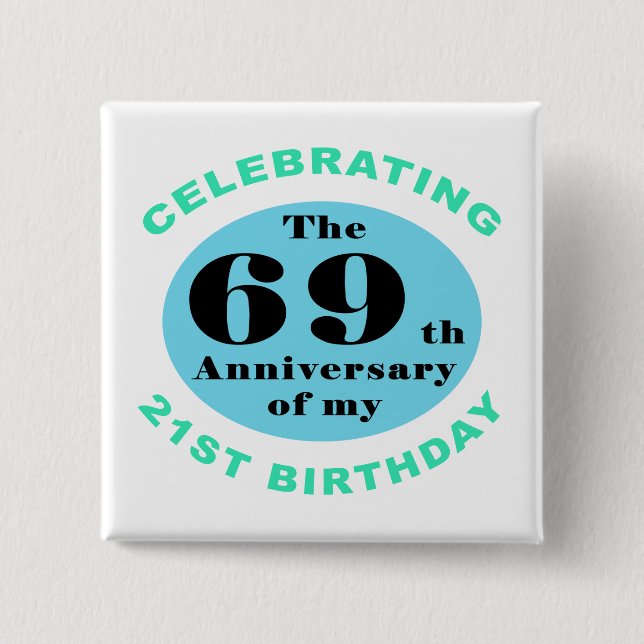 90th Birthday Humour 2 Inch Square Button (Front)