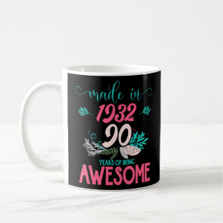 90th Birthday Made In 1932 Floral Tees 90 Years Aw Coffee Mug