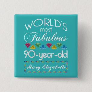 90th Birthday Most Fabulous Colourful Gem 2 Inch Square Button