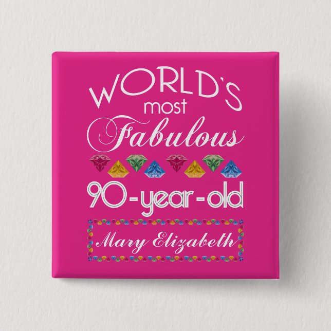 90th Birthday Most Fabulous Colourful Gems Pink 2 Inch Square Button (Front)