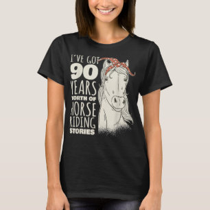 90th Birthday Ninety - 90 Years Old Horse Rider T- T-Shirt