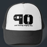 90th Birthday or ANY Year Feeling Fine Trucker Hat<br><div class="desc">90th Birthday and Feeling Fine Custom Sentiment  Fun birthday hat with customizable big and bold text.  Add a sentiment and/or a name!</div>