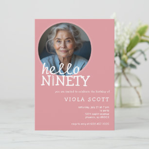 90th Birthday Party Hello Ninety Photo Pink Invitation