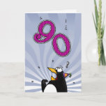 90th Birthday - Penguin Surprise Card<br><div class="desc">Surprise anyone turning 90 years old with this humorous birthday card!</div>