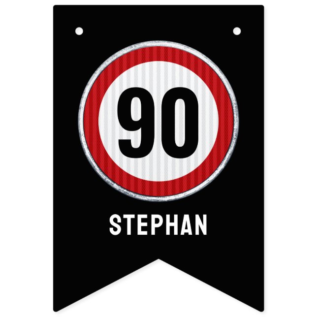 90th Birthday Speed Limit Sign CUSTOM AGE & NAME (Third Flag)