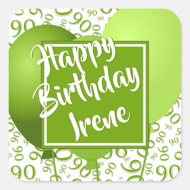 90th Happy Birthday - 90 Green Number Pattern Square Sticker (Front)