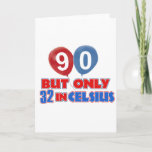 90th year birthday designs card<br><div class="desc">Funny 90 year old birthday designs</div>