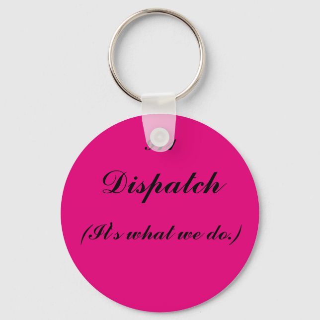 911 Dispatch Centers Keychain (Front)
