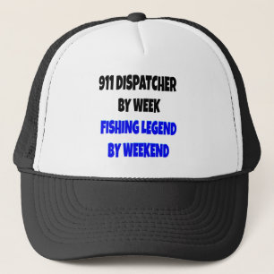 911 Dispatcher by Week Fishing Legend By Weekend Trucker Hat