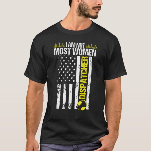 911 Dispatcher I am not most Women Thin Gold Line  T-Shirt (Front)