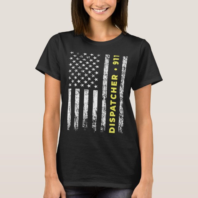 911 Dispatcher Thin Yellow Line Dispatch US Americ T-Shirt (Front)