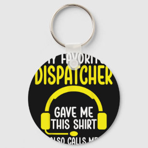 911 Dispatcher's Dad - My Favourite Dispatcher Gav Keychain