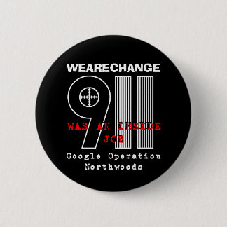 911 Northwoods, WEARECHANGE 2 Inch Round Button
