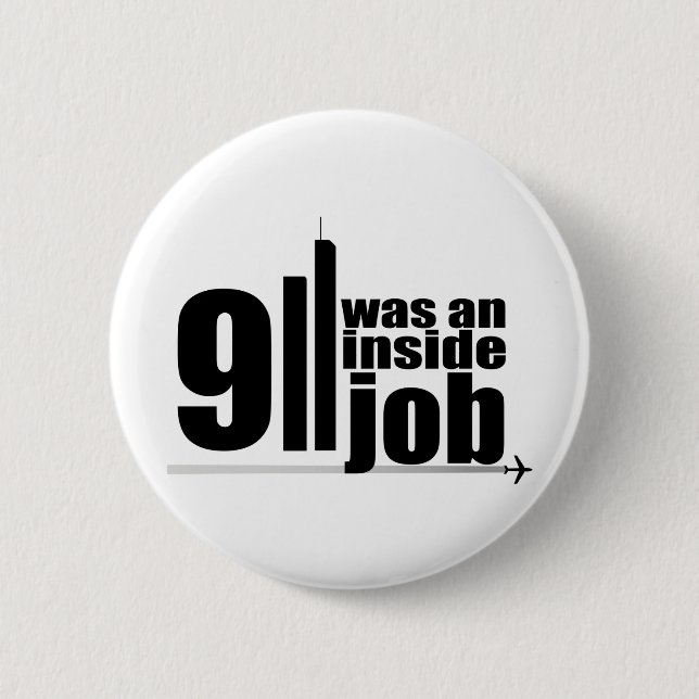 911 was an inside job 2 inch round button (Front)