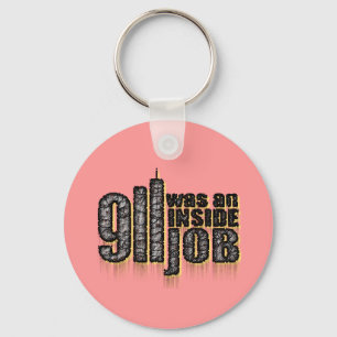911 Was an Inside Job Keychain