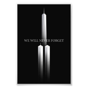 911 We Will Never Forget Anniversary Twin Towers Photo Print