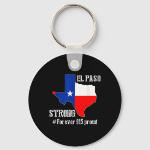 915 Proud El Paso Strong T Shirt  Keychain