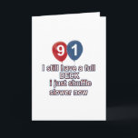 91 year funny birthday designs card<br><div class="desc">91 year funny birthday designs</div>