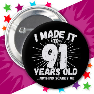 91 Year Old Sarcastic Meme Funny 91st Birthday 2 Inch Round Button