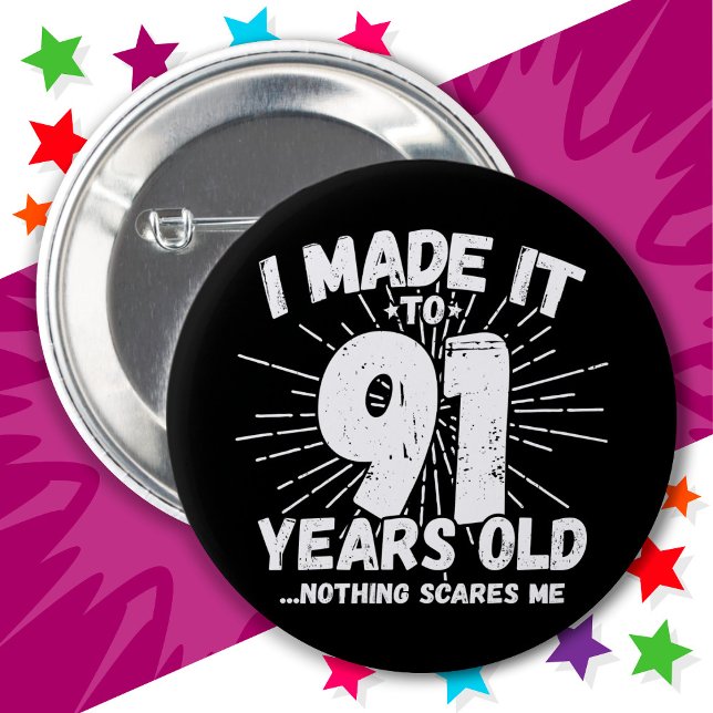 91 Year Old Sarcastic Meme Funny 91st Birthday 2 Inch Round Button (Creator Uploaded)