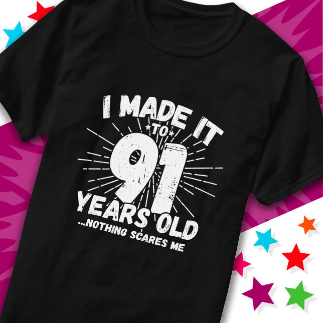 91 Year Old Sarcastic Meme Funny 91st Birthday T-Shirt (Creator Uploaded)