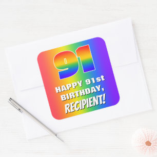 91st Birthday: Colourful, Fun Rainbow Pattern # 91 Square Sticker