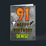 91st Birthday: Eerie Halloween Theme   Custom Name Card<br><div class="desc">The front of this spooky and scary Halloween themed birthday greeting card design features a large number “91” and the message “HAPPY BIRTHDAY, ”, plus a customizable name. There are also depictions of a bat and a ghost on the front. The inside features a customizable birthday greeting message, or could...</div>