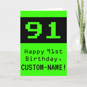 91st Birthday: Nerdy / Geeky Style "91" and Name Card