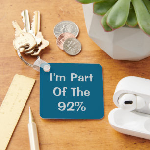 92% KEYCHAIN
