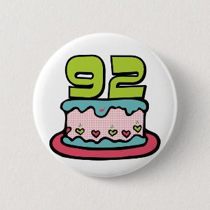 92 Year Old Birthday Cake 2 Inch Round Button