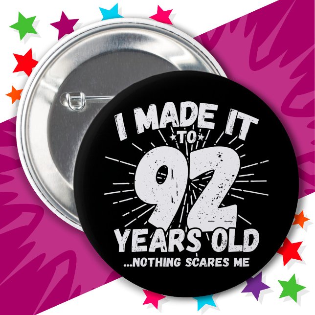 92 Year Old Sarcastic Meme Funny 92nd Birthday 2 Inch Round Button (Creator Uploaded)