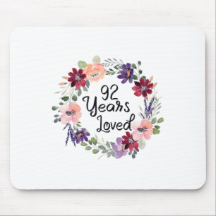 92 Years Loved Floral 92th Birthday Women 92 Years Mouse Pad