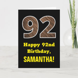 92nd Birthday: Name, Faux Wood Grain Pattern "92" Card