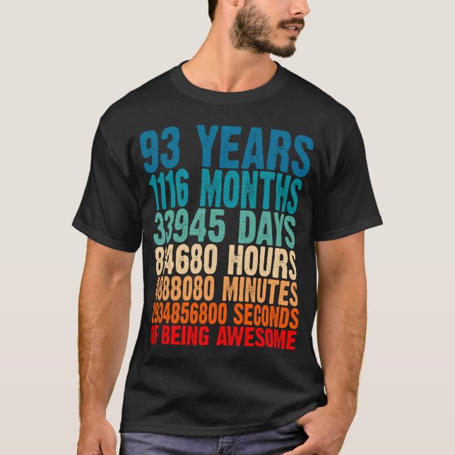 93 Years Of Being Awesome Gifts 93 Years Old 93 Bi T-Shirt (Front)