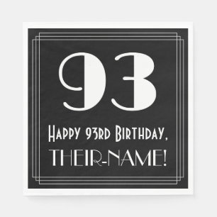 93rd Birthday ~ Art Deco Inspired Look "93", Name Napkin