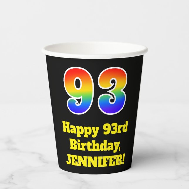93rd Birthday: Colourful, Fun, Exciting, Rainbow 9 Paper Cups (Back)