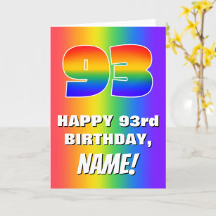 93rd Birthday: Colourful, Fun Rainbow Pattern # 93 Card
