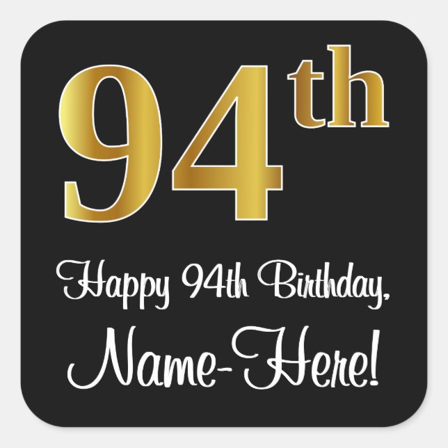 94th Birthday – Elegant Luxurious Faux Gold Look # Square Sticker (Front)