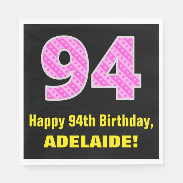 94th Birthday: Pink Stripes and Hearts "94" + Name Napkin (Front)
