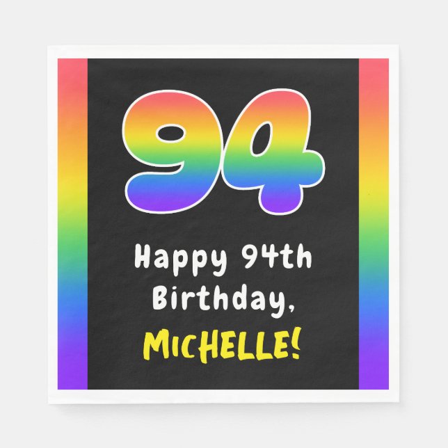 94th Birthday: Rainbow Spectrum # 94, Custom Name Napkin (Front)