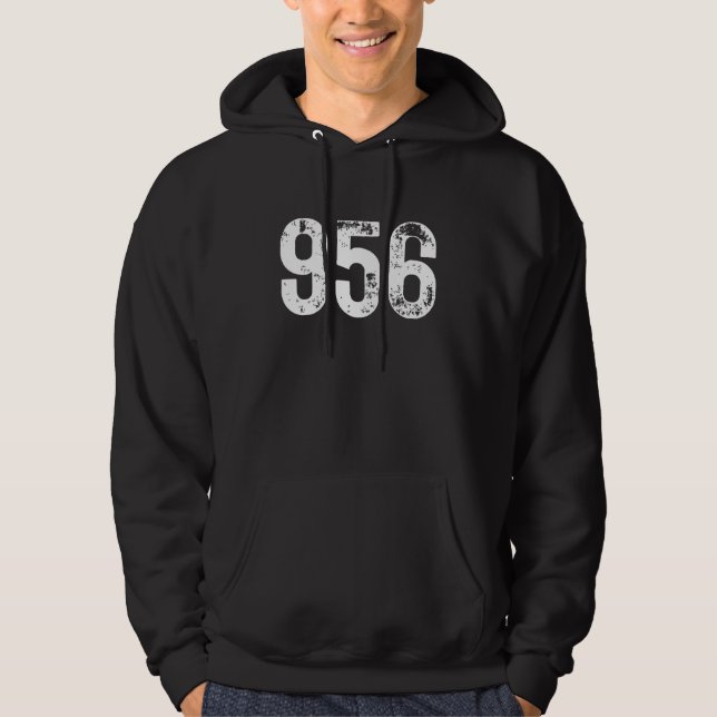 956 Area Code Laredo TX Mobile Telephone Area Code Hoodie (Front)
