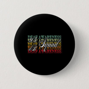 95 Db Squad Hand Sign Language Hearing Loss Awaren 2 Inch Round Button