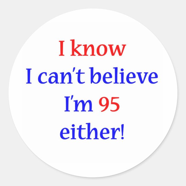 95 Either Classic Round Sticker (Front)