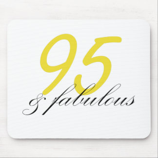 95 & Fabulous Mouse Pad