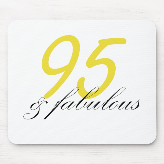 95 & Fabulous Mouse Pad (Front)