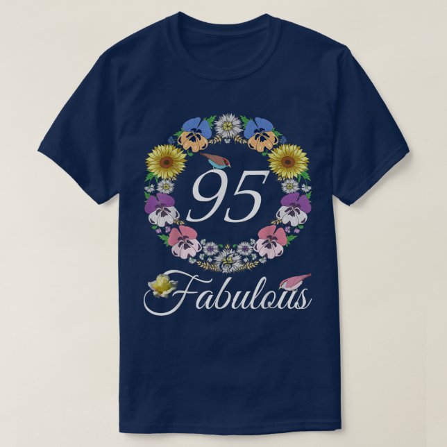 95 & Fabulous Tee 95 Year Old Floral 1927 95th Bir (Design Front)