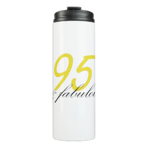95 & Fabulous Thermal Tumbler