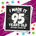 95 Year Old Sarcastic Meme Funny 95th Birthday Napkin<br><div class="desc">This funny 95th birthday design makes a great sarcastic humour joke or novelty gag gift for a 95 year old birthday theme or surprise 95th birthday party! Features 'I Made it to 95 Years Old... Nothing Scares Me' funny 95th birthday meme that will get lots of laughs from family, friends,...</div>