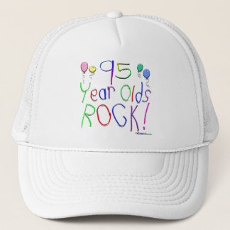 95 Year Olds Rock ! Trucker Hat